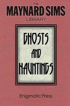 Ghosts and Hauntings