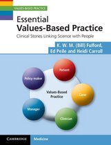 Values-Based Practice -  Essential Values-Based Practice