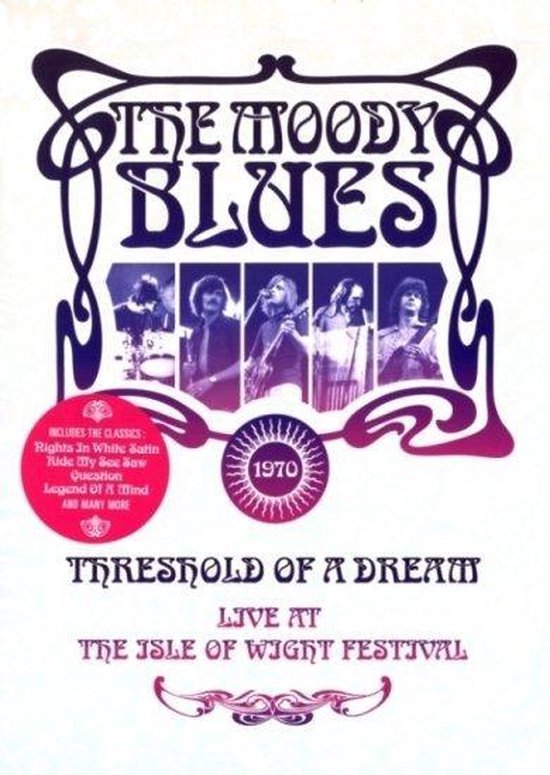 The Moody Blues - Threshold Of A Dream: Live At The Isle Of Wight Festival