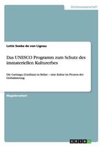 Das UNESCO Programm zum Schutz des immateriellen Kulturerbes