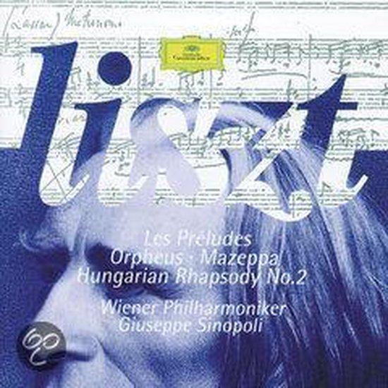 Liszt: Popular Orchestral Works / Sinopoli, Vienna PO