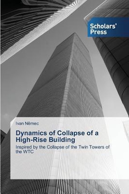 Couverture du livre 'Dynamics of Collapse of a High-Rise Building' par Ivan Němec, inspiré par l'effondrement des Tours Jumelles.