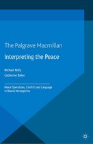Palgrave Studies in Languages at War - Interpreting the Peace