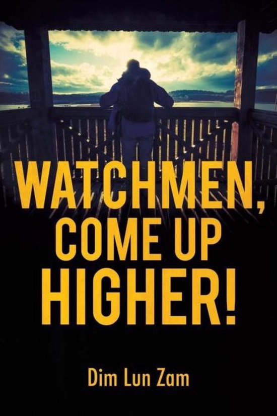 Watchmen, Come up Higher! - cover