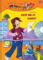 Just do it, Lara! + CD