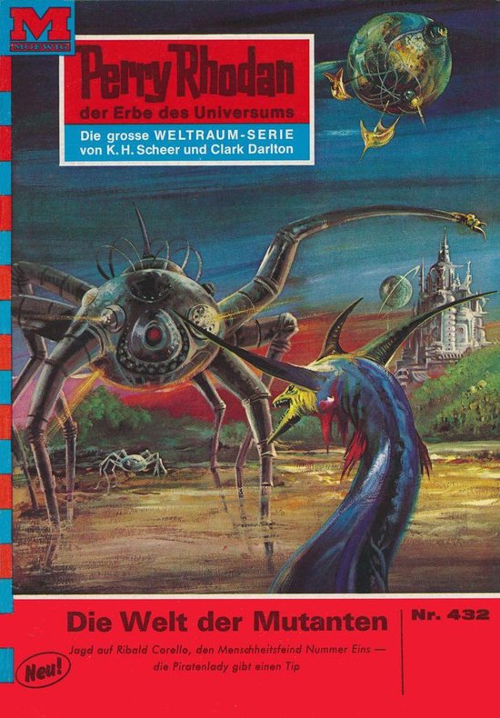 Perry Rhodan-Erstauflage 432 - Perry Rhodan 432: Die Welt der Mutanten ...