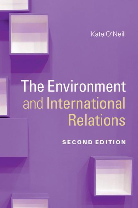Themes in International Relations - The Environment and International Relations