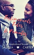 Testimonials, Tales, & Females