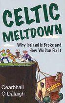 Celtic Meltdown