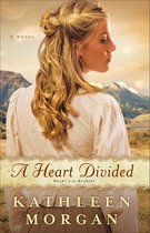 Heart Divided, A (Heart of the Rockies Book #1)