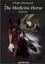 Das Medizinpferd 1 - The Medicine Horse