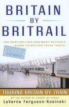 Britain by Britrail: Touring Britain by Train