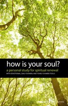 How Is Your Soul?