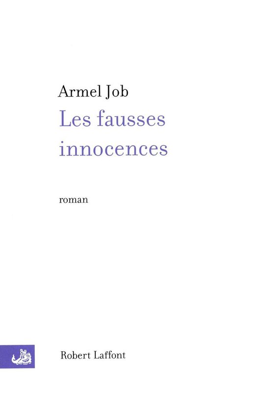Roman - Les fausses innocences