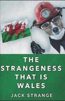 Jack's Strange Tales-The Strangeness That Is Wales