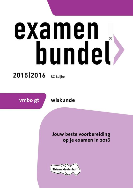 Examenbundel 2015/2016 vmbo-gt wiskunde 2015/2016