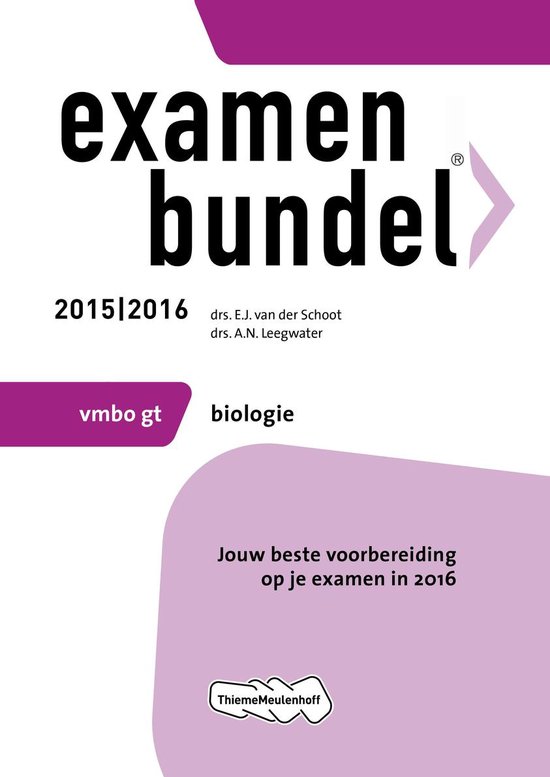 Examenbundel Vmbo-gt; Biologie; 2015/2016