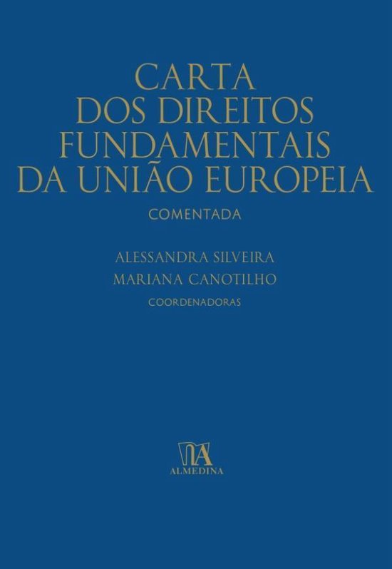 Carta dos Direitos Fundamentais da União Europeia Comentada - cover