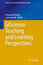 Advances in Geographic Information Science - GIScience Teaching and Learning Perspectives