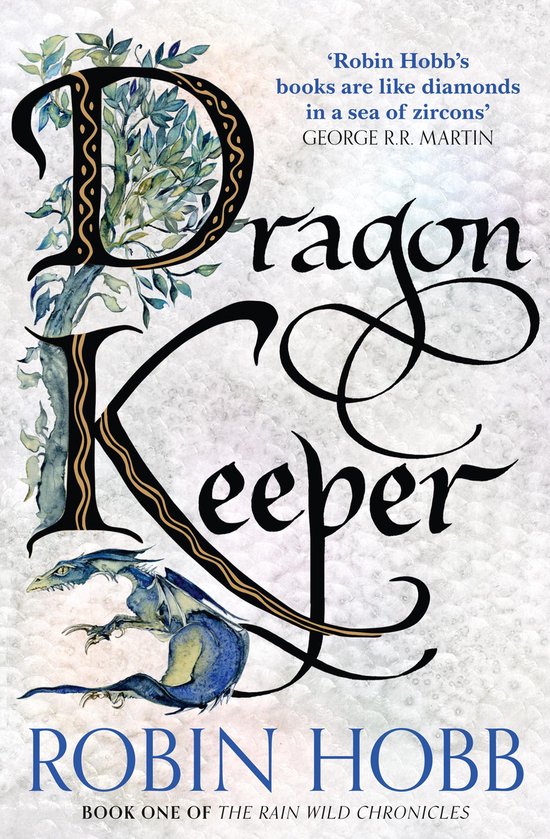 The Rain Wild Chronicles 1 - Dragon Keeper - cover