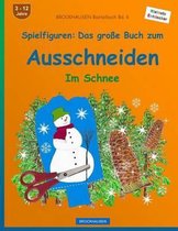 BROCKHAUSEN Bastelbuch Bd. 6: Spielfiguren - Das grosse Buch zum Ausschneiden