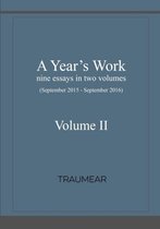 A Year's Work Volume II