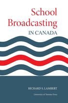 Heritage - School Broadcasting in Canada