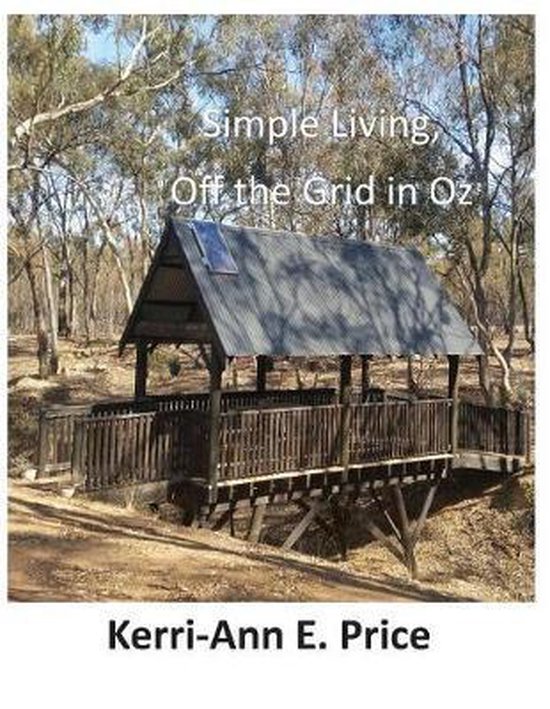 Simple Living, Off the Grid in Oz - cover