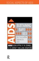Social Aspects of AIDS- Sustaining Safe Sex
