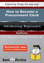 How to Become a Procurement Clerk