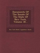 Documents of the Senate of the State of New York, Volume 30...