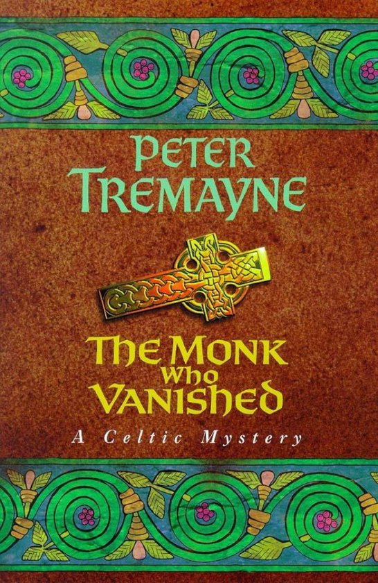 Sister Fidelma 4 - The Monk who Vanished (Sister Fidelma Mysteries Book 7)