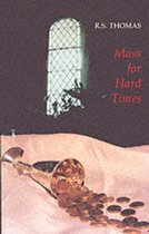 Mass for Hard Times