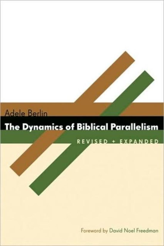 The Dynamics of Biblical Parallelism 9780802803979 Lida Knorina
