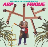 Arp Frique - Welcome To The Colorful World Of... (CD)