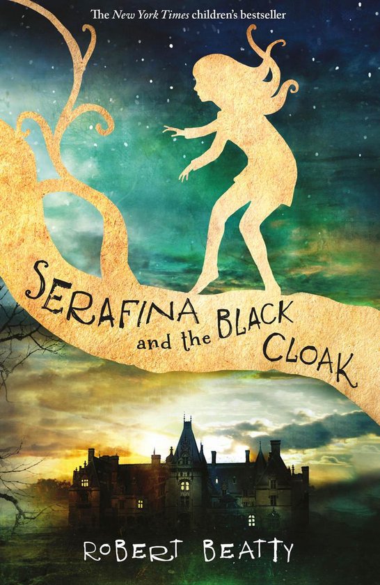 The Serafina Series - Serafina and the Black Cloak