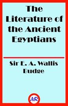 The Literature of the Ancient Egyptians (Illustrated)