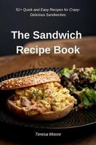 The Sandwich Recipe Book
