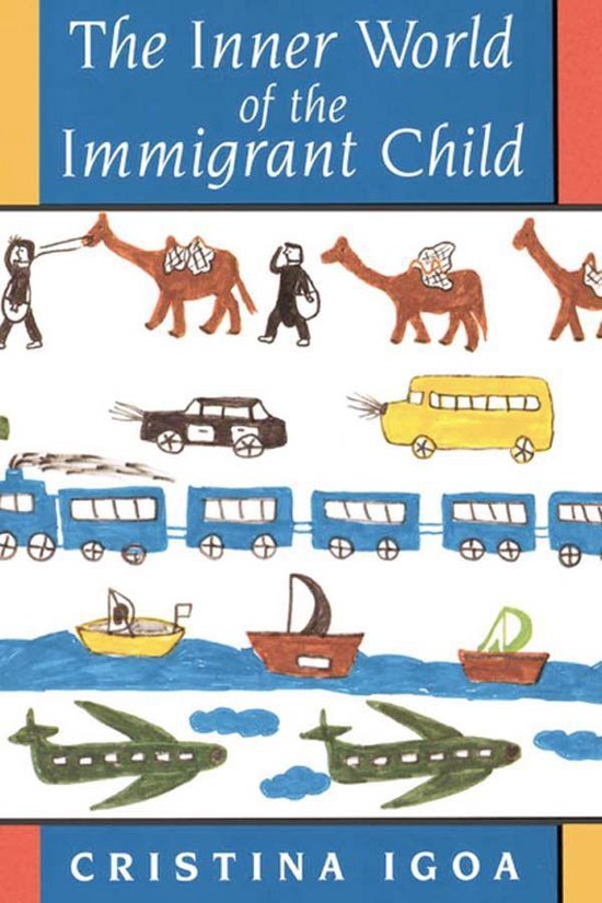 The Inner World of the Immigrant Child - cover