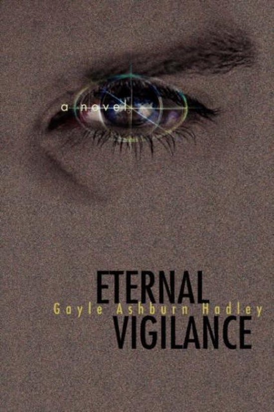 Eternal Vigilance Gayle Ashburn Hadley Boeken Bol Com