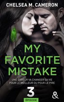 My favorite mistake - Episode 3