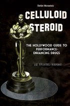 Celluloid Steroid
