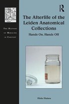Handling Anatomical Collections in the Nineteenth Century: Leiden and Beyond