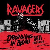 Ravagers - Drowning In Blood (7" Vinyl Single)