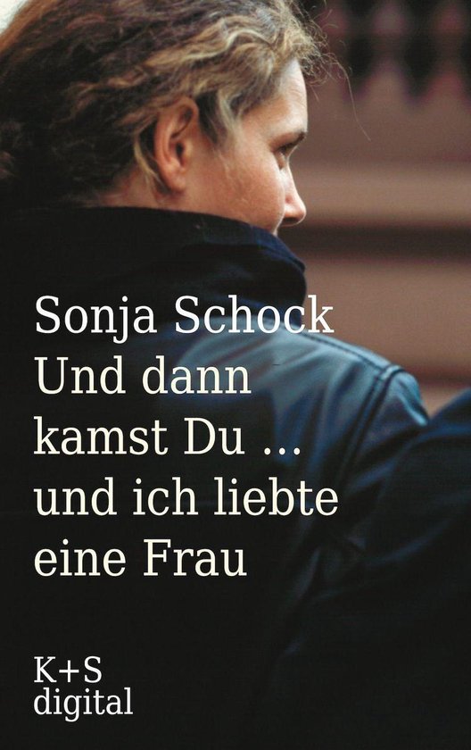 Und dann kamst du ... und ich liebte eine Frau - cover