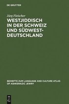 Westjiddisch in der Schweiz und Sudwestdeutschland