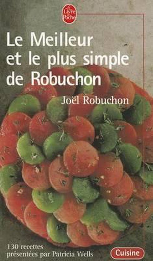 Le Meilleur Le Plus Simple de Robuchon