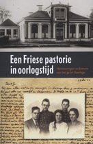 Een Friese pastorie in oorlogstijd