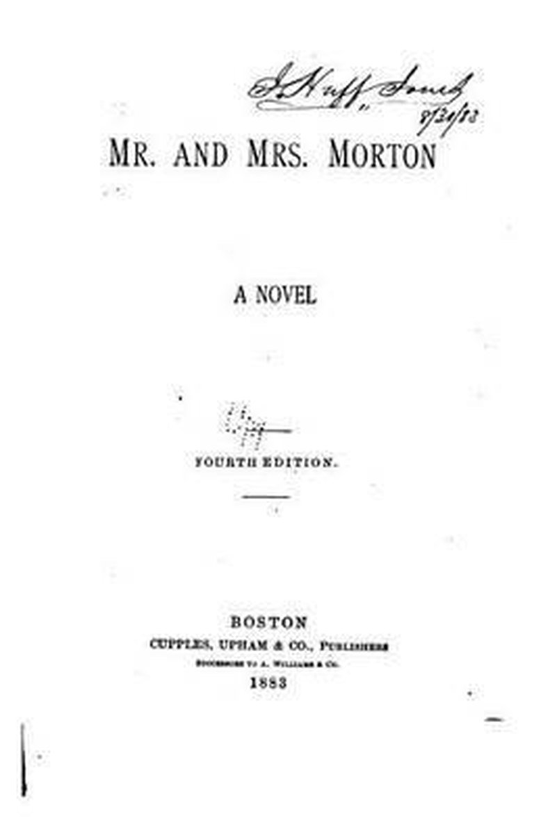 Mr. And Mrs. Morton, A Novel van Harold A Williams