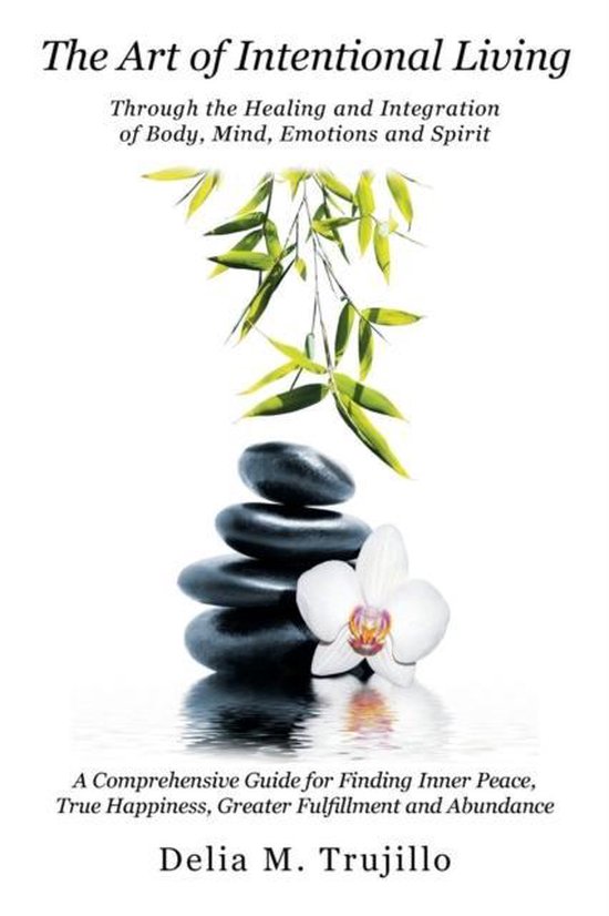 The Art of Intentional Living